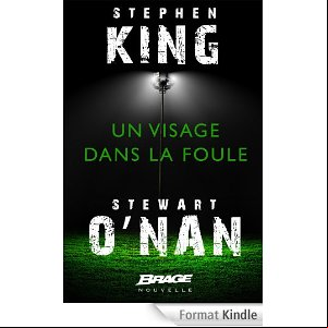Stephen King et Stewart O Nan - Un.Visage Dans La Foule EPUB