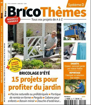 Système D BricoThèmes - Juillet 2022