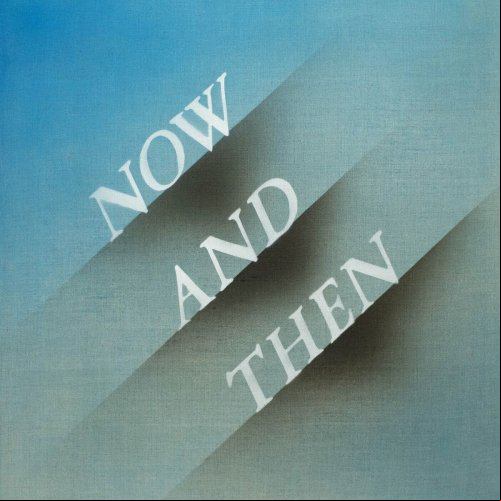 The Beatles - Now And Then 2023