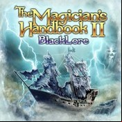 The Magician's Handbook II : BlackLore (PC)
