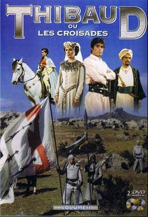 Thibaud ou les croisades (Integrale) FRENCH HDTV