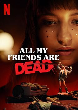Tous mes amis sont morts FRENCH WEBRIP 2021
