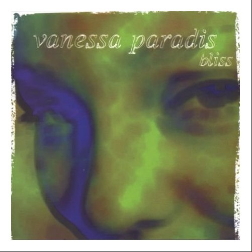 Vanessa Paradis - Bliss [2009]